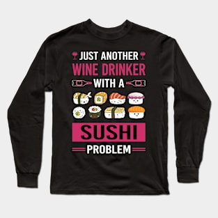 Wine Drinker Sushi Long Sleeve T-Shirt